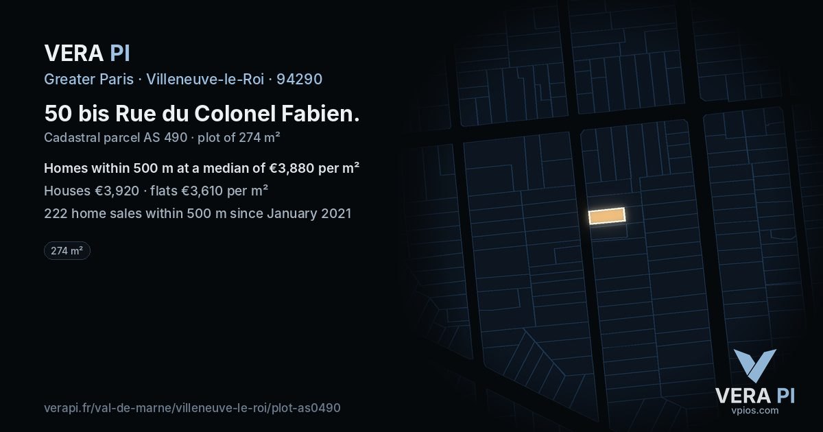 50 bis Rue du Colonel Fabien, Villeneuve-le-Roi at night – the plot lit, the parcels around coloured by the prices near them