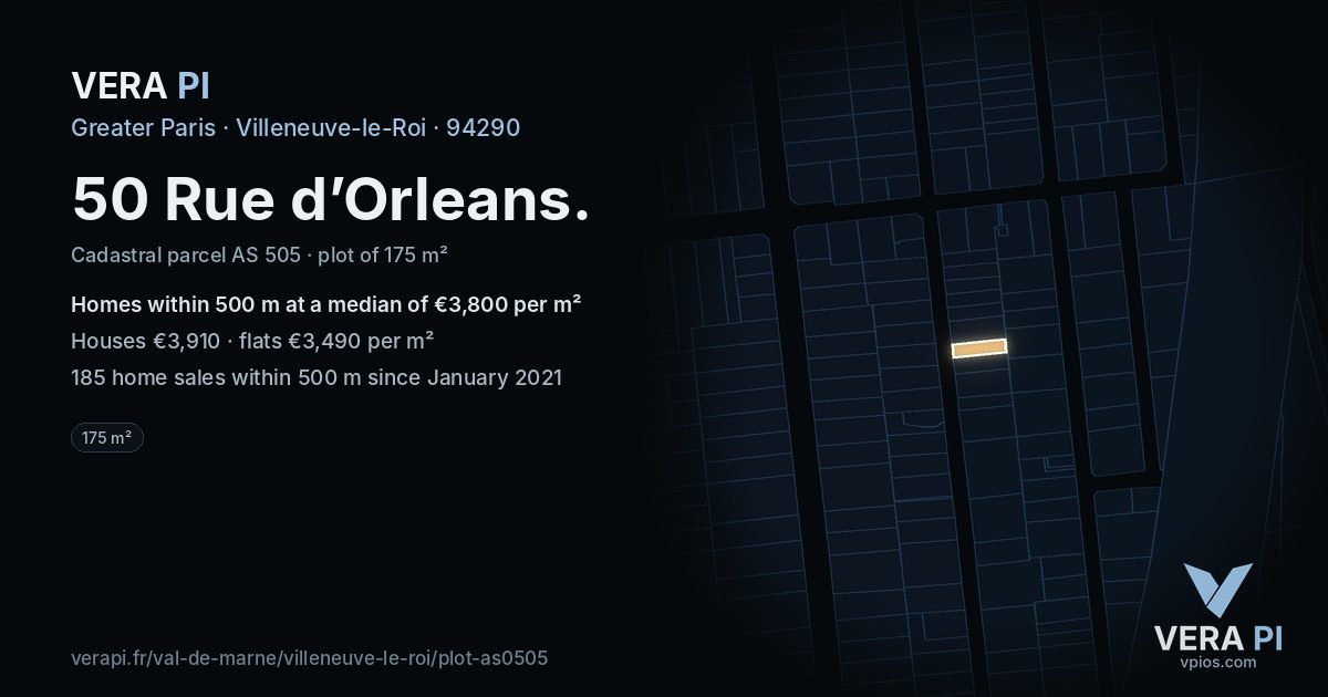 50 Rue d’Orleans, Villeneuve-le-Roi at night – the plot lit, the parcels around coloured by the prices near them