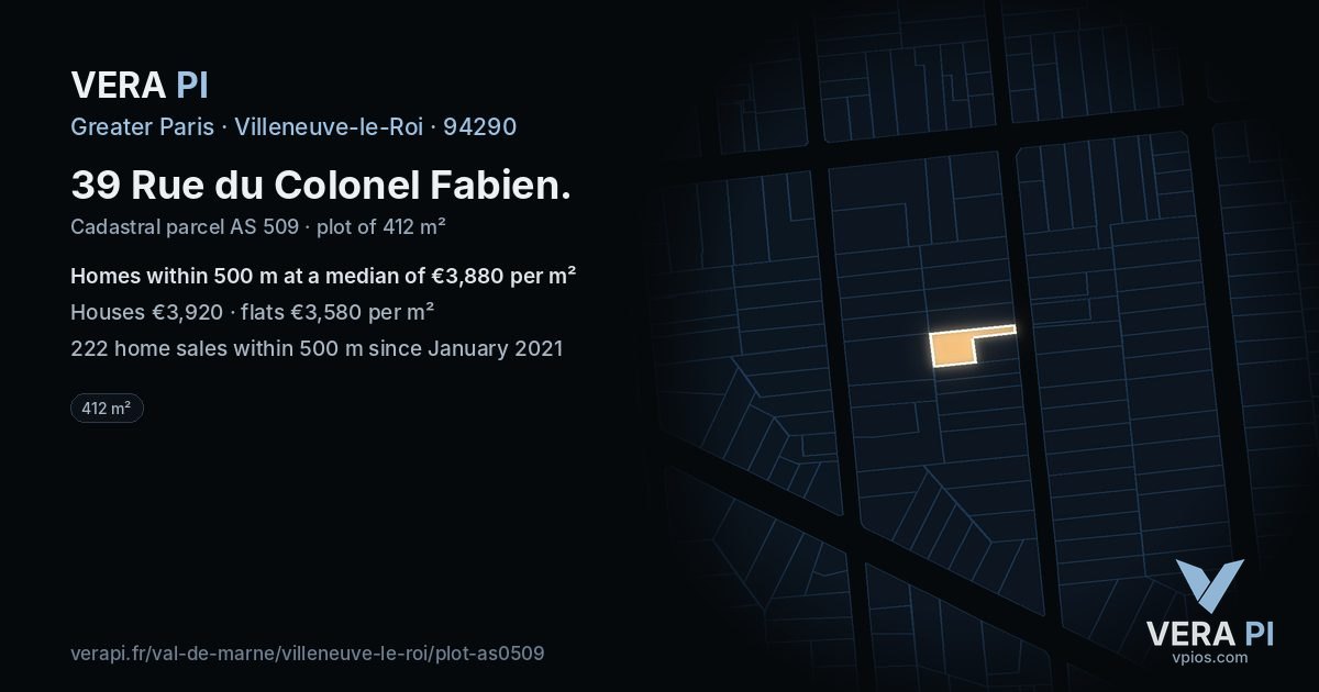 39 Rue du Colonel Fabien, Villeneuve-le-Roi at night – the plot lit, the parcels around coloured by the prices near them