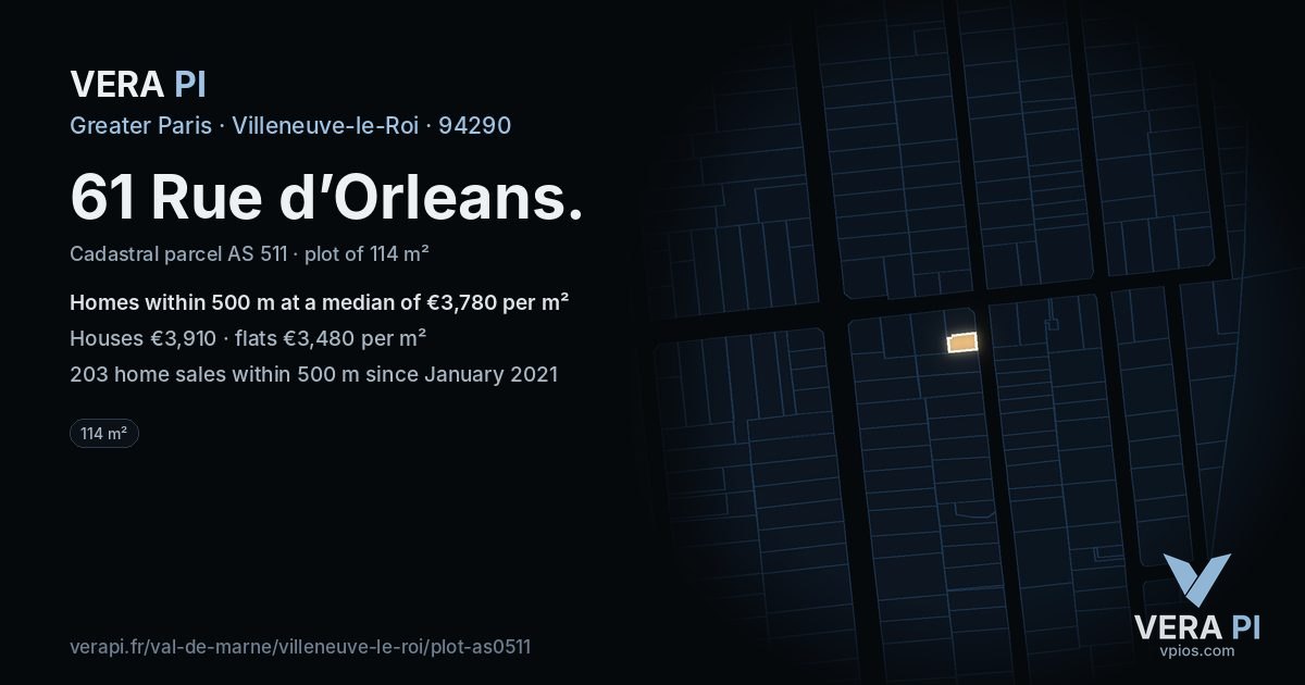 61 Rue d’Orleans, Villeneuve-le-Roi at night – the plot lit, the parcels around coloured by the prices near them