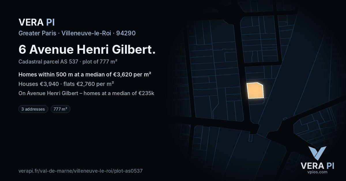 6 Avenue Henri Gilbert, Villeneuve-le-Roi at night – the plot lit, the parcels around coloured by the prices near them