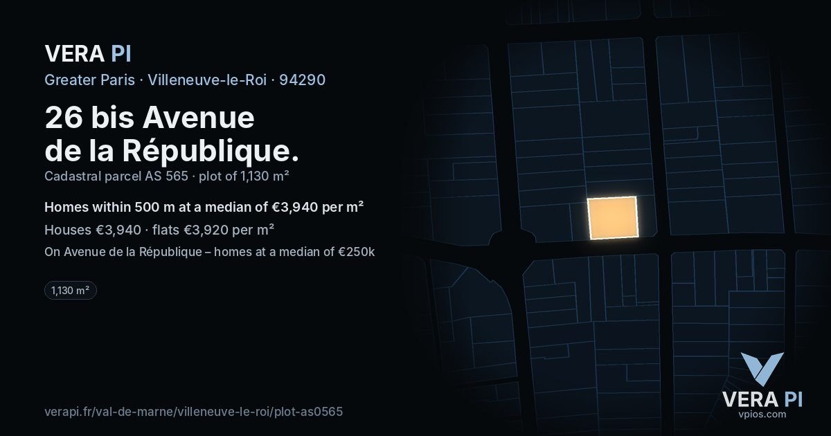 26 bis Avenue de la République, Villeneuve-le-Roi at night – the plot lit, the parcels around coloured by the prices near them