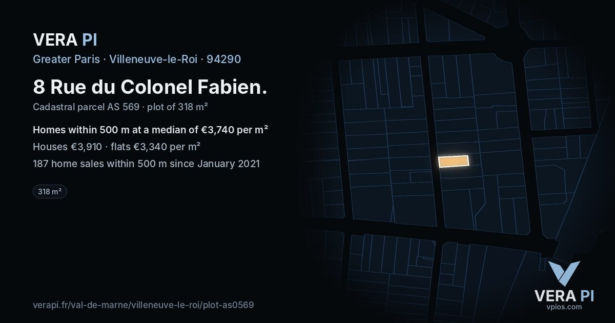 8 Rue du Colonel Fabien, Villeneuve-le-Roi at night – the plot lit, the parcels around coloured by the prices near them