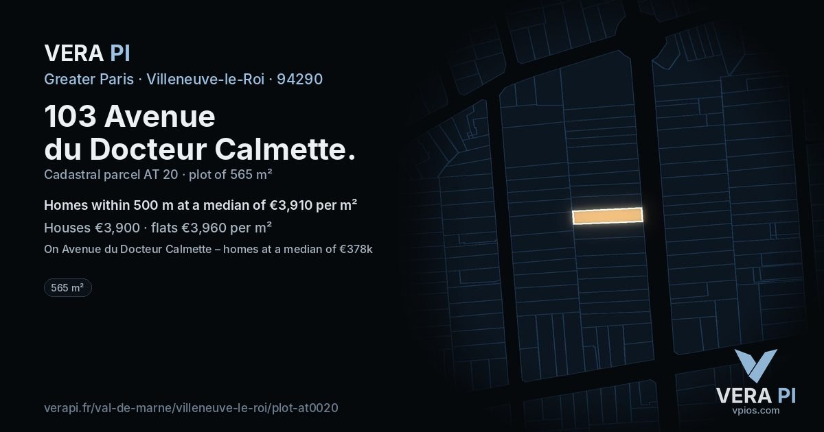 103 Avenue du Docteur Calmette, Villeneuve-le-Roi at night – the plot lit, the parcels around coloured by the prices near them