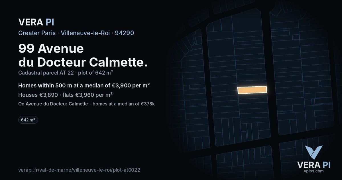 99 Avenue du Docteur Calmette, Villeneuve-le-Roi at night – the plot lit, the parcels around coloured by the prices near them