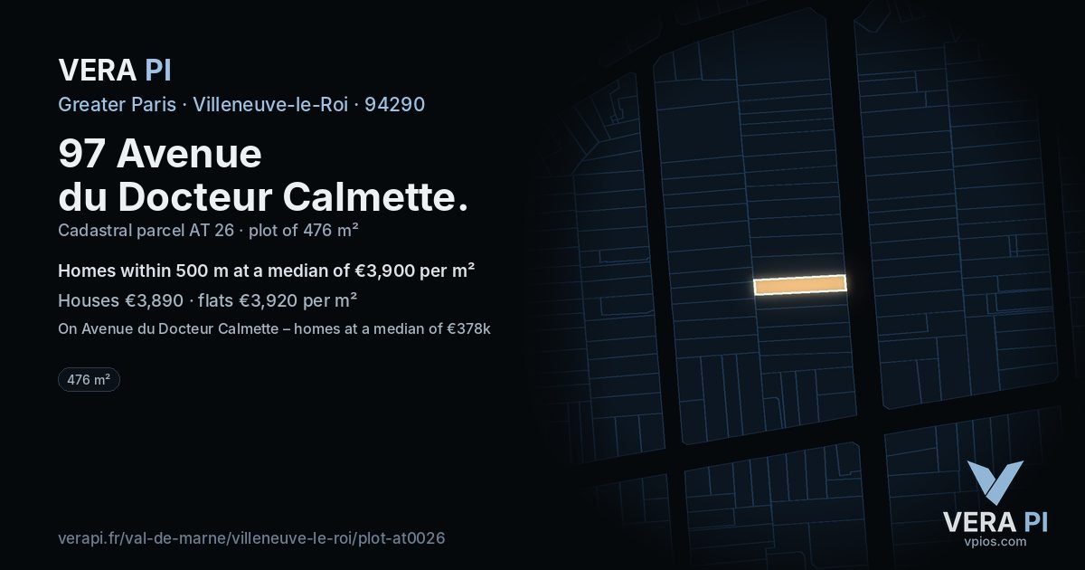 97 Avenue du Docteur Calmette, Villeneuve-le-Roi at night – the plot lit, the parcels around coloured by the prices near them