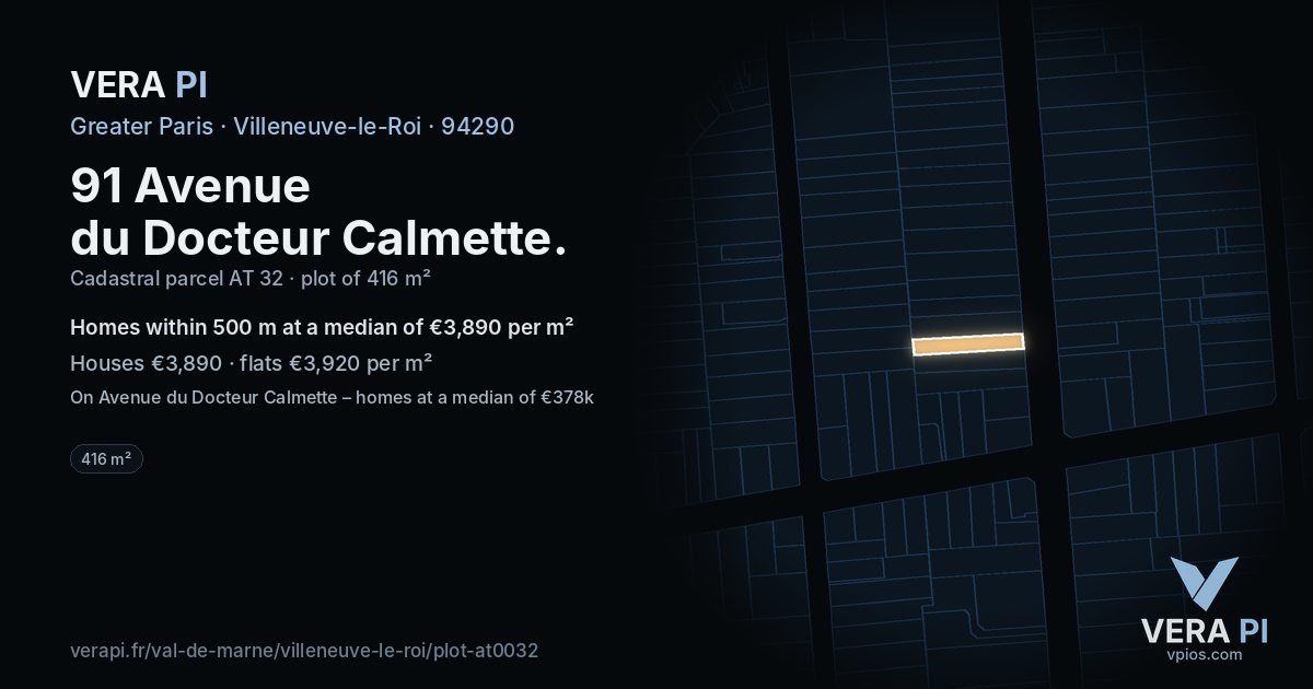 91 Avenue du Docteur Calmette, Villeneuve-le-Roi at night – the plot lit, the parcels around coloured by the prices near them