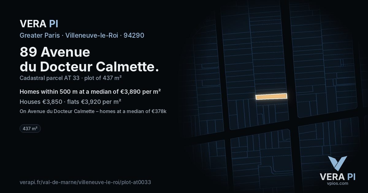 89 Avenue du Docteur Calmette, Villeneuve-le-Roi at night – the plot lit, the parcels around coloured by the prices near them