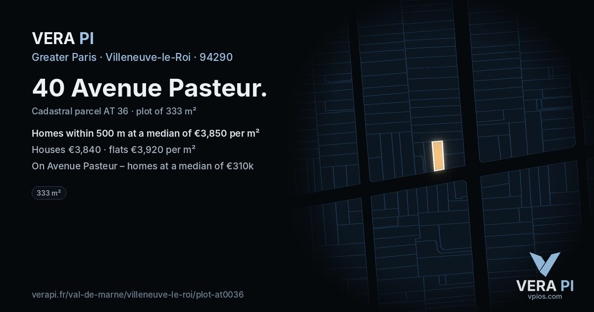 40 Avenue Pasteur, Villeneuve-le-Roi at night – the plot lit, the parcels around coloured by the prices near them