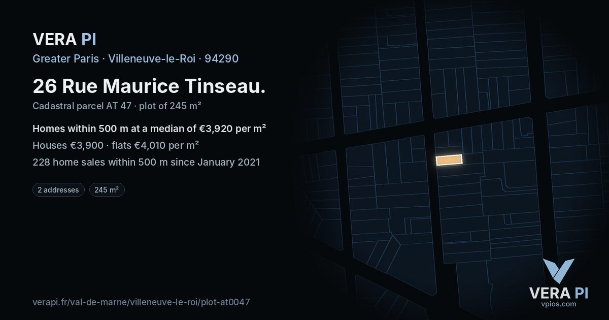26 Rue Maurice Tinseau, Villeneuve-le-Roi at night – the plot lit, the parcels around coloured by the prices near them