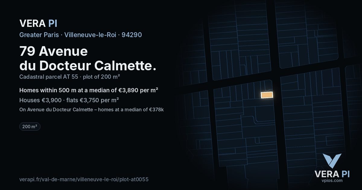 79 Avenue du Docteur Calmette, Villeneuve-le-Roi at night – the plot lit, the parcels around coloured by the prices near them
