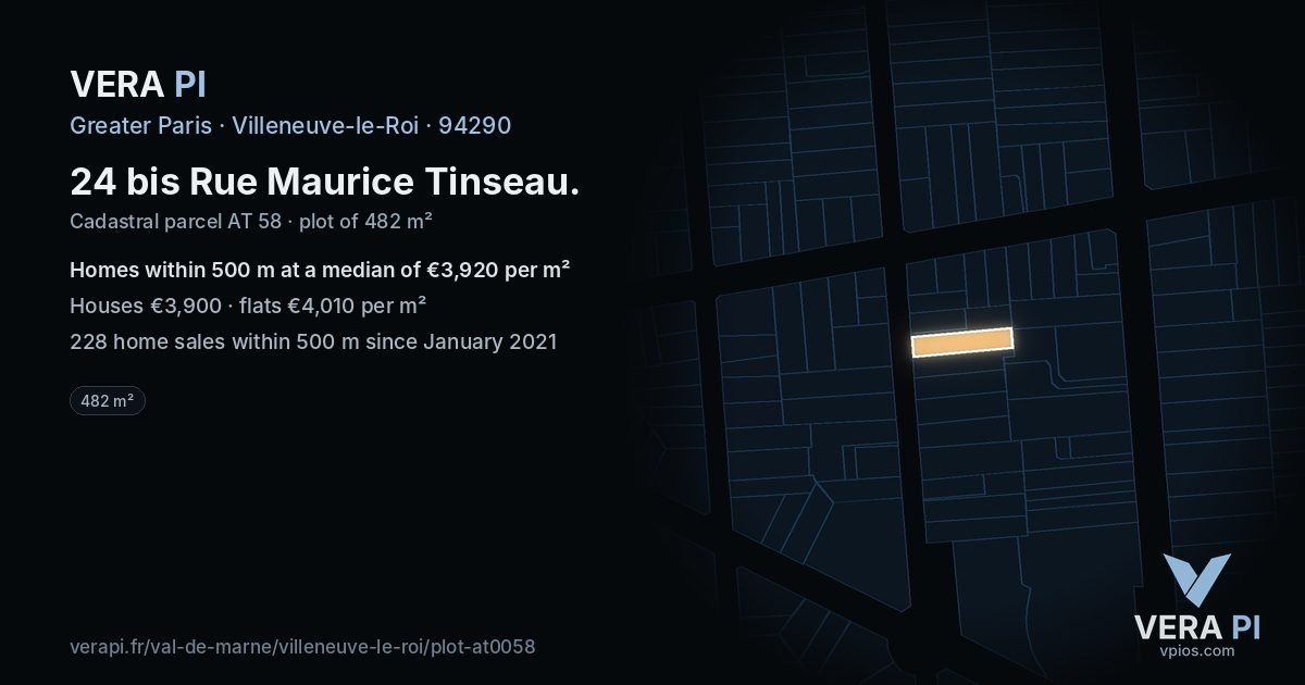 24 bis Rue Maurice Tinseau, Villeneuve-le-Roi at night – the plot lit, the parcels around coloured by the prices near them