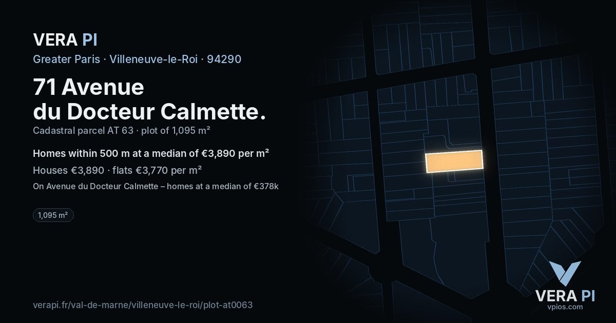 71 Avenue du Docteur Calmette, Villeneuve-le-Roi at night – the plot lit, the parcels around coloured by the prices near them