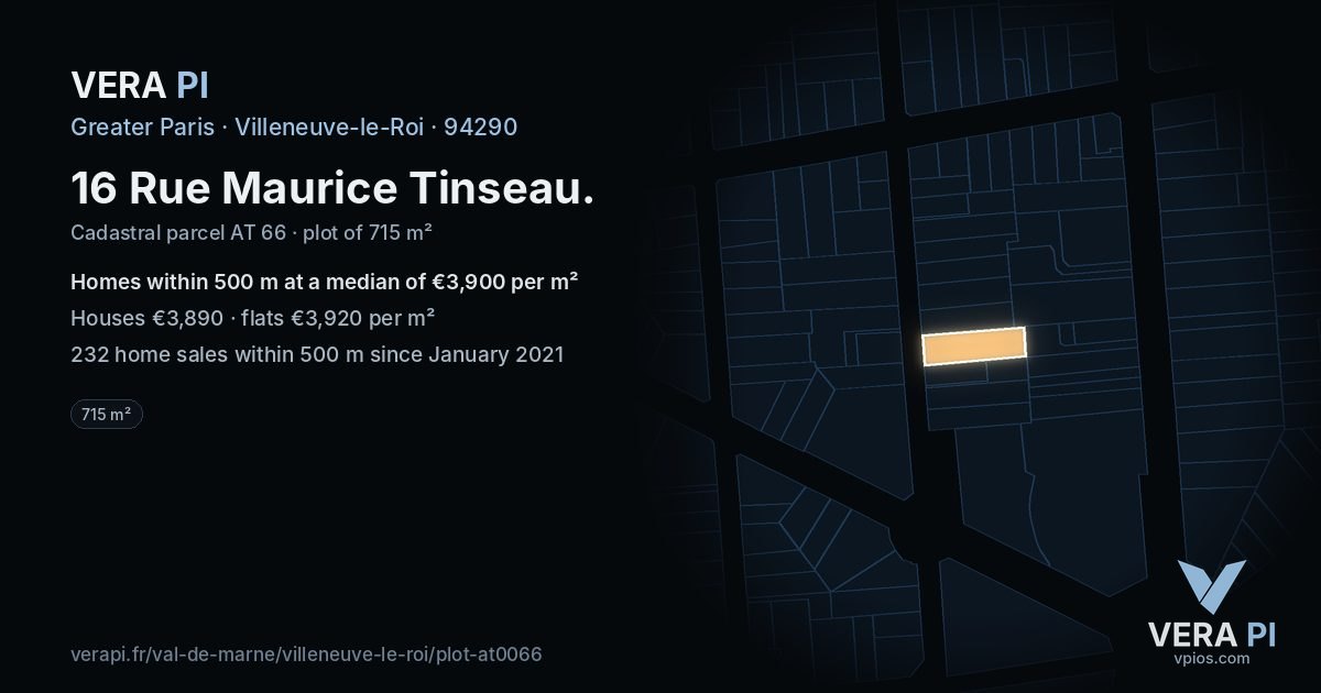 16 Rue Maurice Tinseau, Villeneuve-le-Roi at night – the plot lit, the parcels around coloured by the prices near them