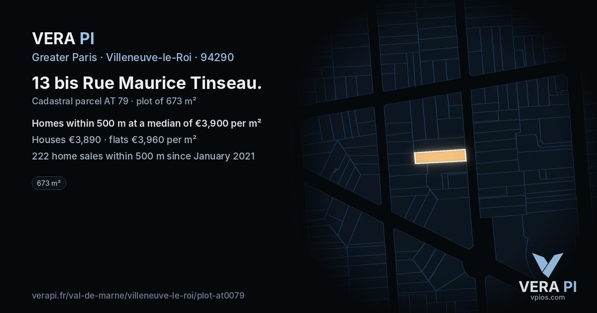 13 bis Rue Maurice Tinseau, Villeneuve-le-Roi at night – the plot lit, the parcels around coloured by the prices near them