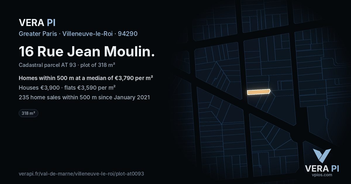 16 Rue Jean Moulin, Villeneuve-le-Roi at night – the plot lit, the parcels around coloured by the prices near them