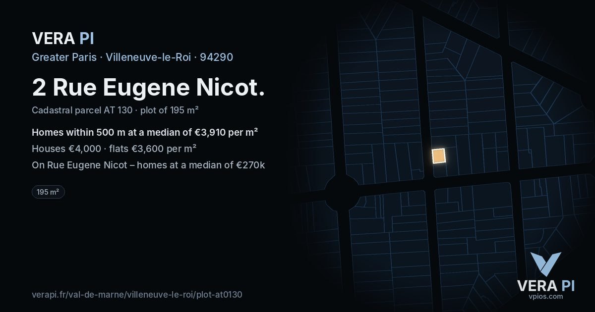 2 Rue Eugene Nicot, Villeneuve-le-Roi at night – the plot lit, the parcels around coloured by the prices near them