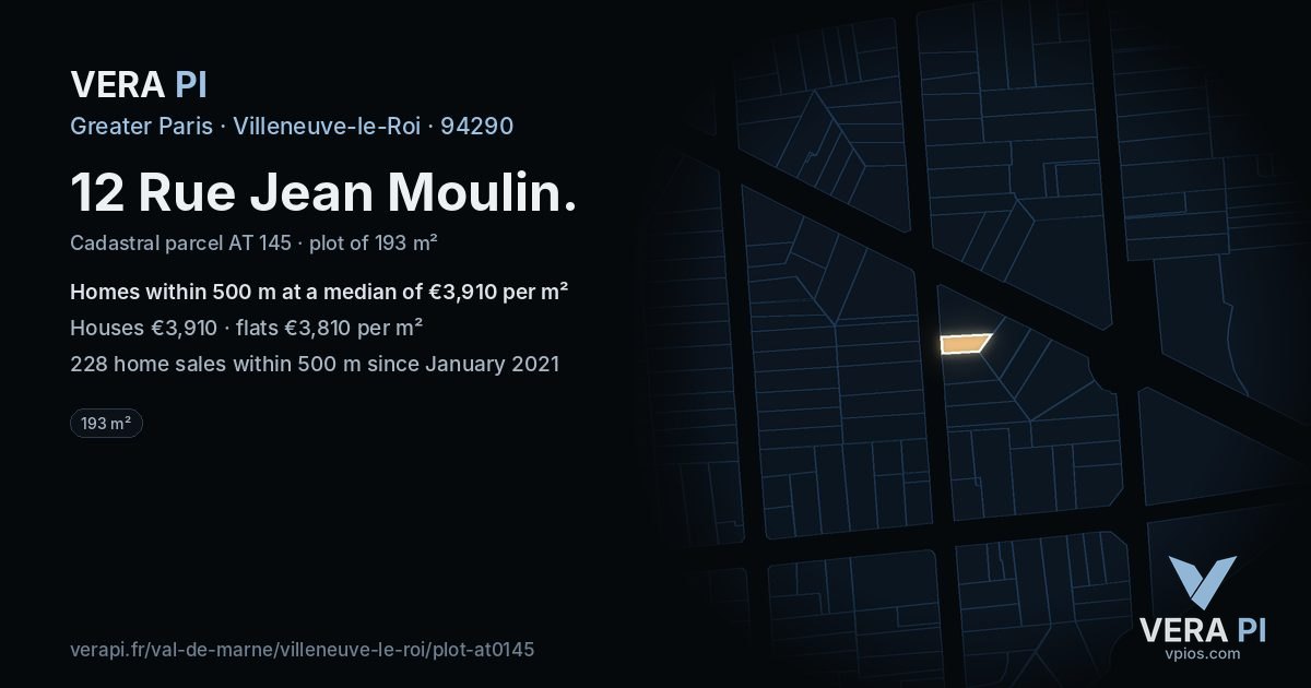 12 Rue Jean Moulin, Villeneuve-le-Roi at night – the plot lit, the parcels around coloured by the prices near them