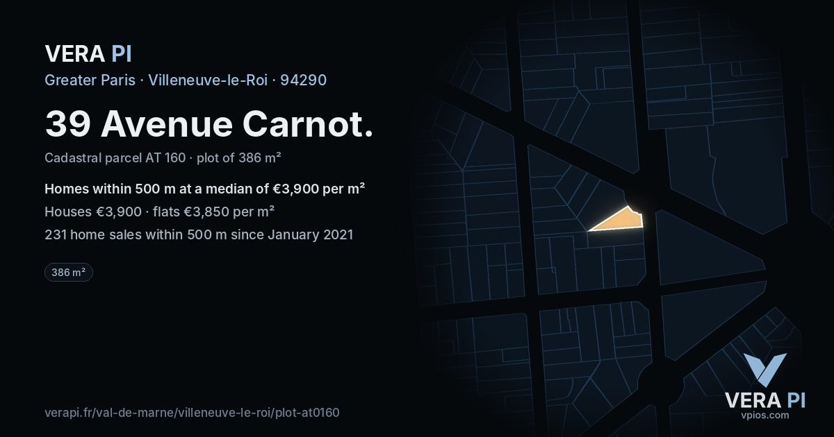 39 Avenue Carnot, Villeneuve-le-Roi at night – the plot lit, the parcels around coloured by the prices near them