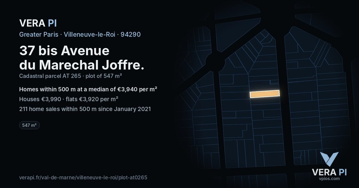 37 bis Avenue du Marechal Joffre, Villeneuve-le-Roi at night – the plot lit, the parcels around coloured by the prices near them