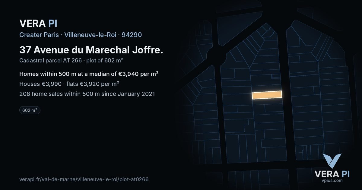 37 Avenue du Marechal Joffre, Villeneuve-le-Roi at night – the plot lit, the parcels around coloured by the prices near them