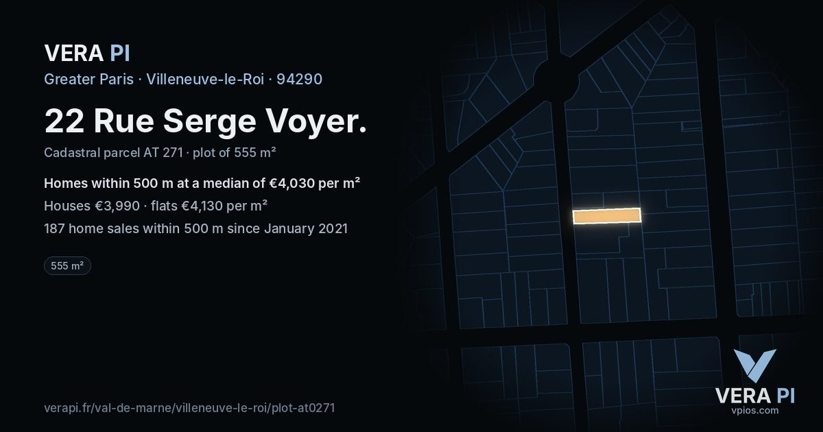 22 Rue Serge Voyer, Villeneuve-le-Roi at night – the plot lit, the parcels around coloured by the prices near them