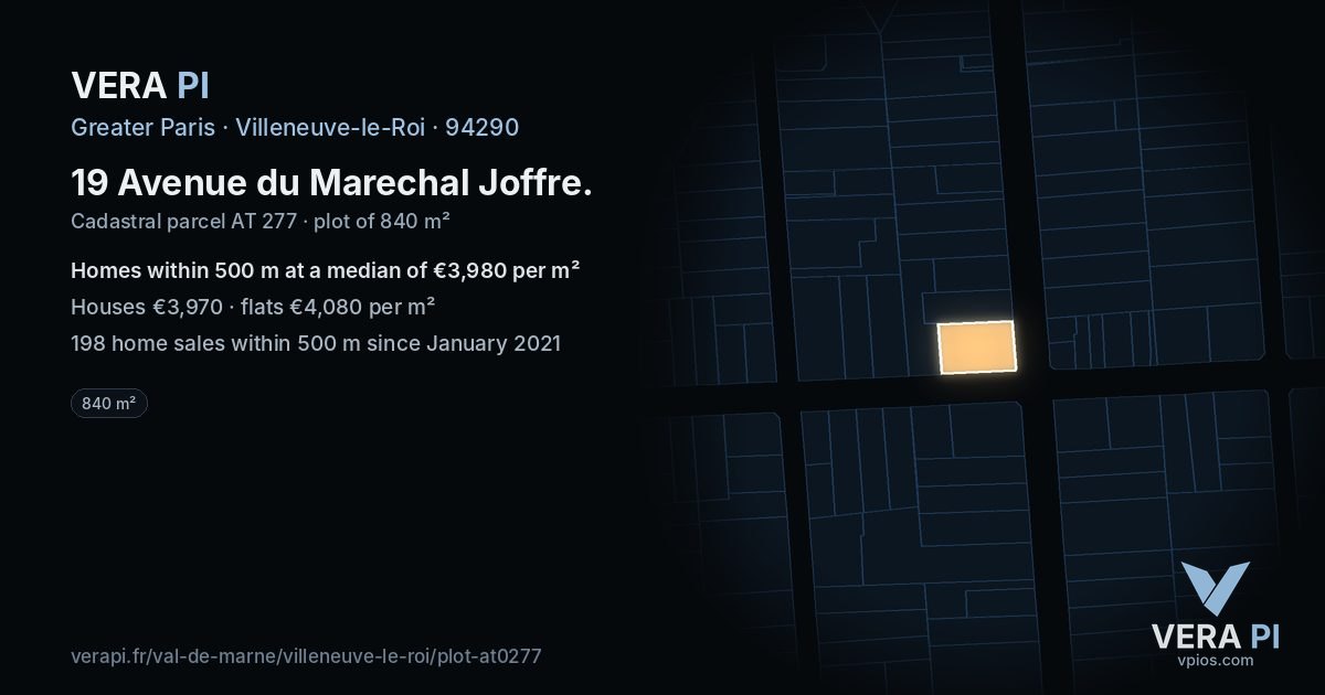 19 Avenue du Marechal Joffre, Villeneuve-le-Roi at night – the plot lit, the parcels around coloured by the prices near them