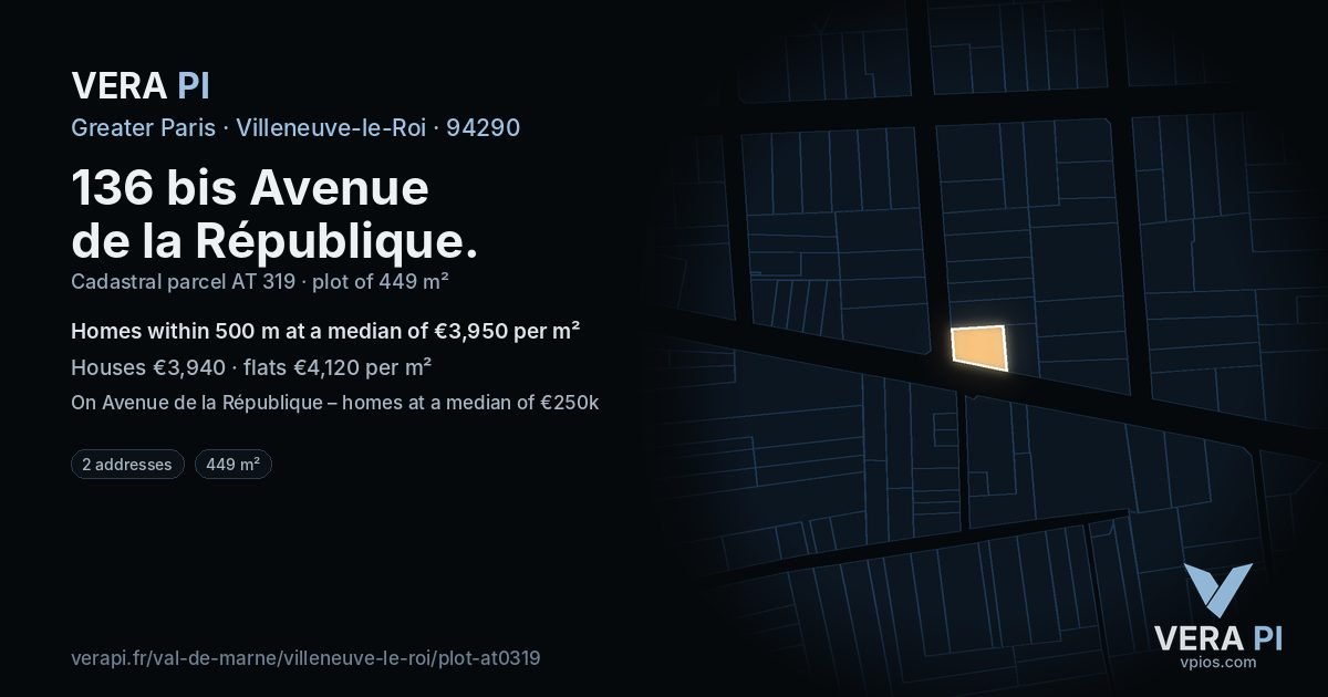136 bis Avenue de la République, Villeneuve-le-Roi at night – the plot lit, the parcels around coloured by the prices near them