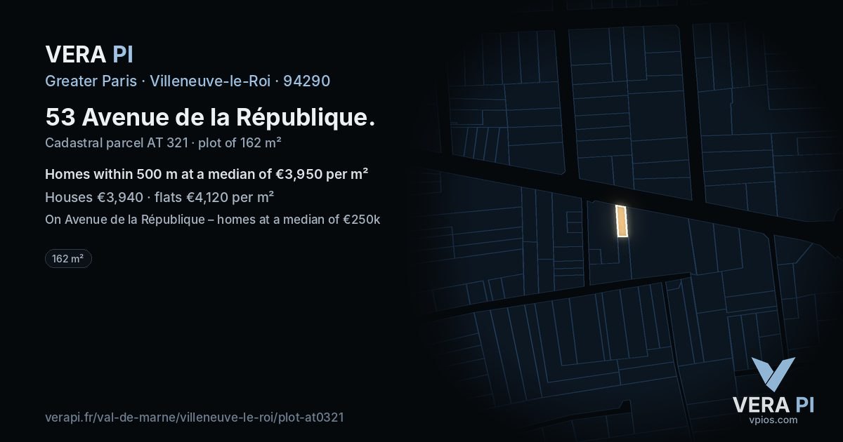 53 Avenue de la République, Villeneuve-le-Roi at night – the plot lit, the parcels around coloured by the prices near them