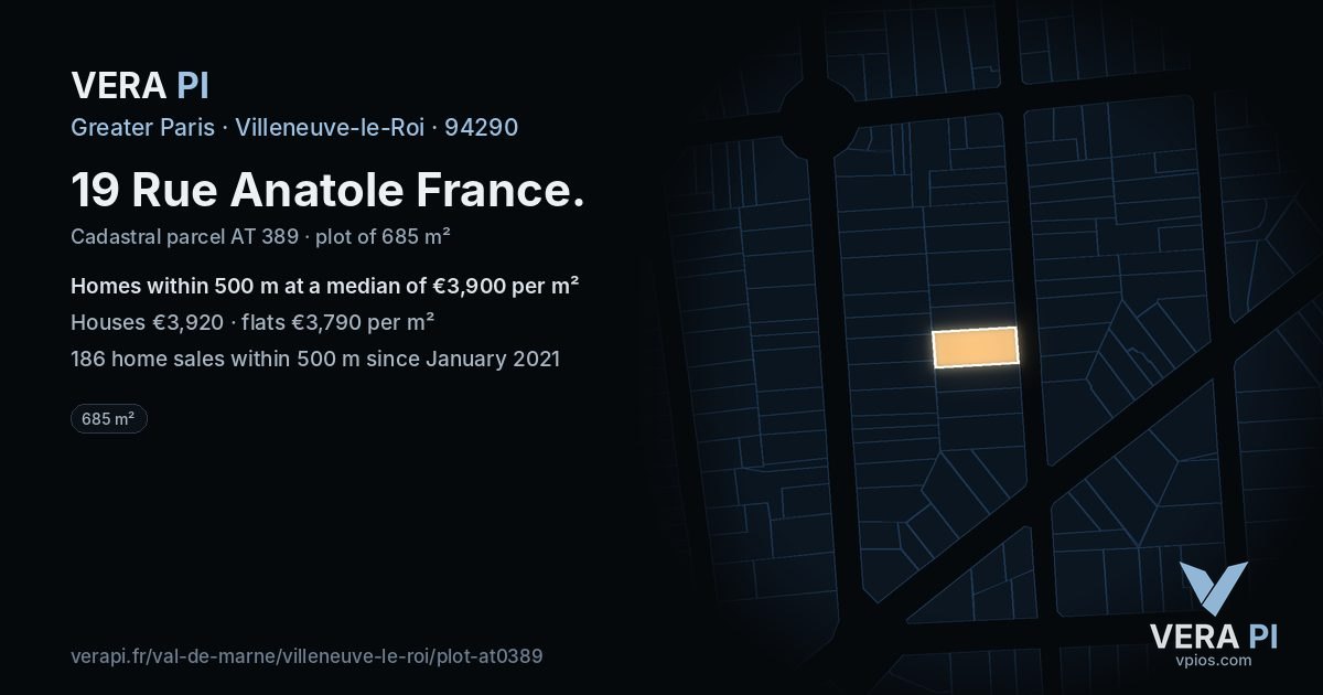 19 Rue Anatole France, Villeneuve-le-Roi at night – the plot lit, the parcels around coloured by the prices near them