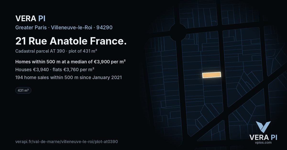 21 Rue Anatole France, Villeneuve-le-Roi at night – the plot lit, the parcels around coloured by the prices near them