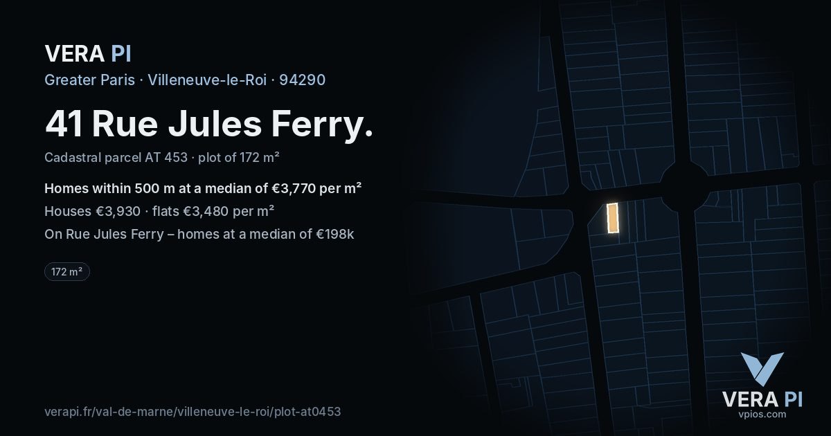 41 Rue Jules Ferry, Villeneuve-le-Roi at night – the plot lit, the parcels around coloured by the prices near them
