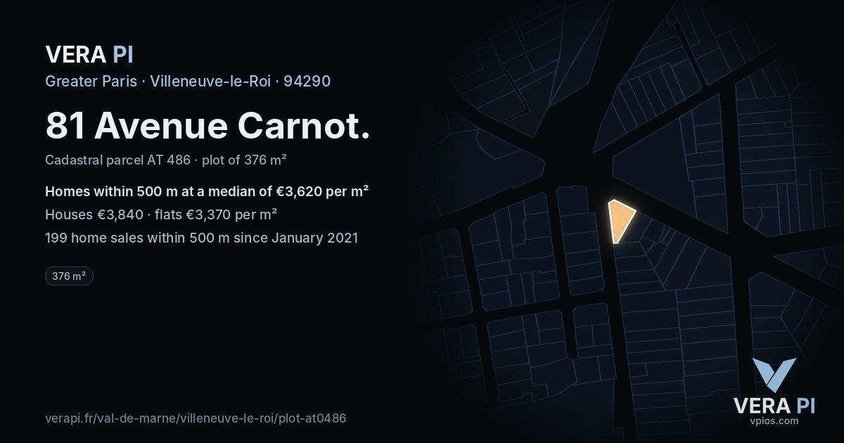 81 Avenue Carnot, Villeneuve-le-Roi at night – the plot lit, the parcels around coloured by the prices near them