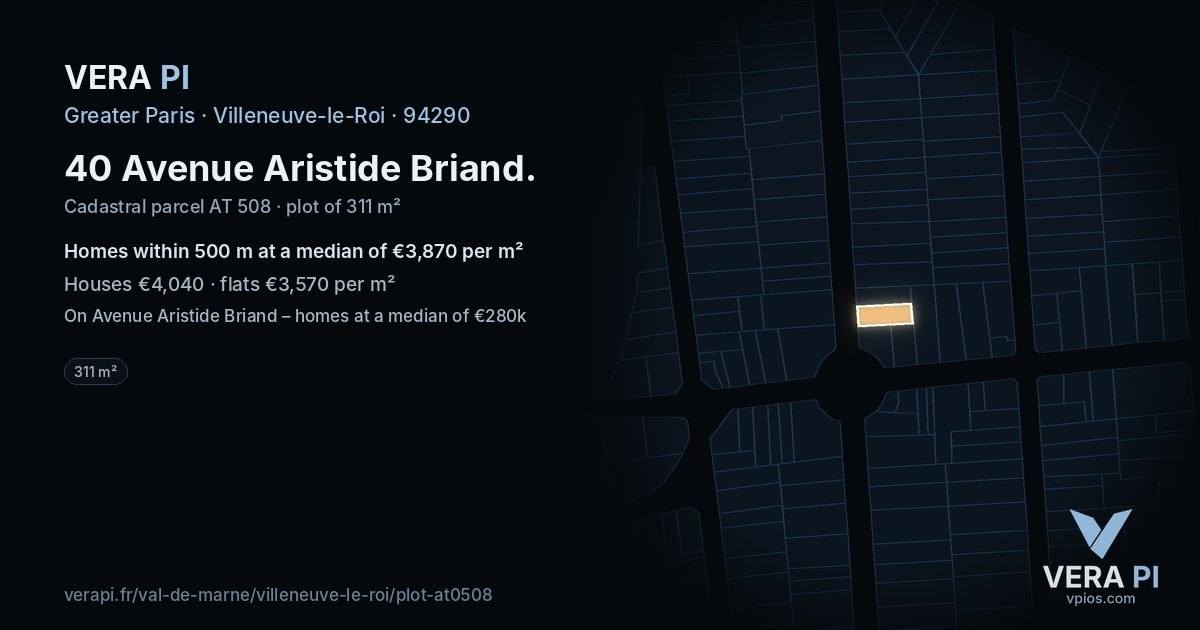 40 Avenue Aristide Briand, Villeneuve-le-Roi at night – the plot lit, the parcels around coloured by the prices near them