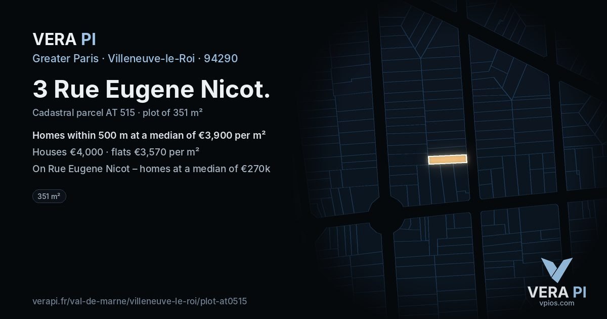 3 Rue Eugene Nicot, Villeneuve-le-Roi at night – the plot lit, the parcels around coloured by the prices near them