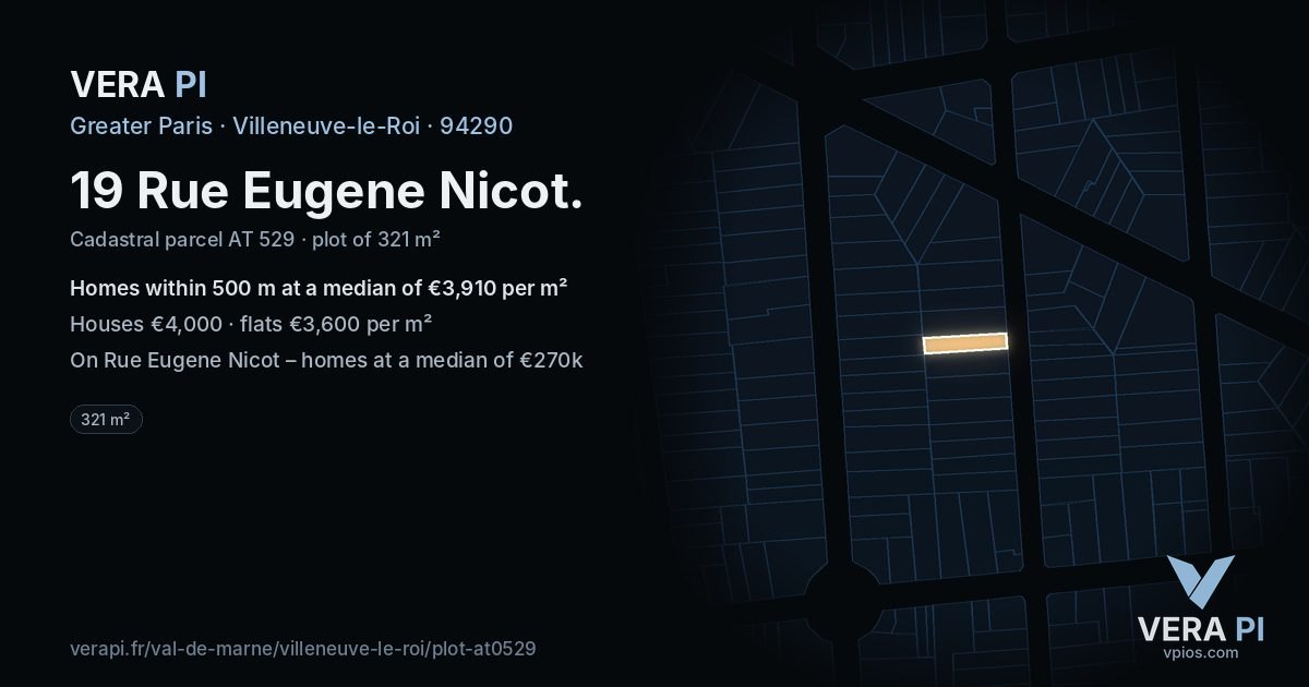 19 Rue Eugene Nicot, Villeneuve-le-Roi at night – the plot lit, the parcels around coloured by the prices near them