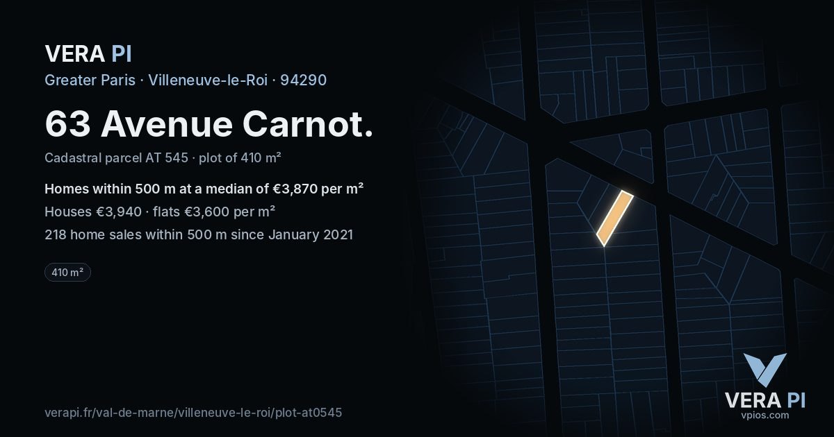63 Avenue Carnot, Villeneuve-le-Roi at night – the plot lit, the parcels around coloured by the prices near them