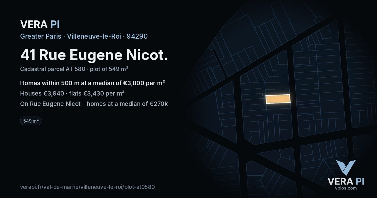 41 Rue Eugene Nicot, Villeneuve-le-Roi at night – the plot lit, the parcels around coloured by the prices near them