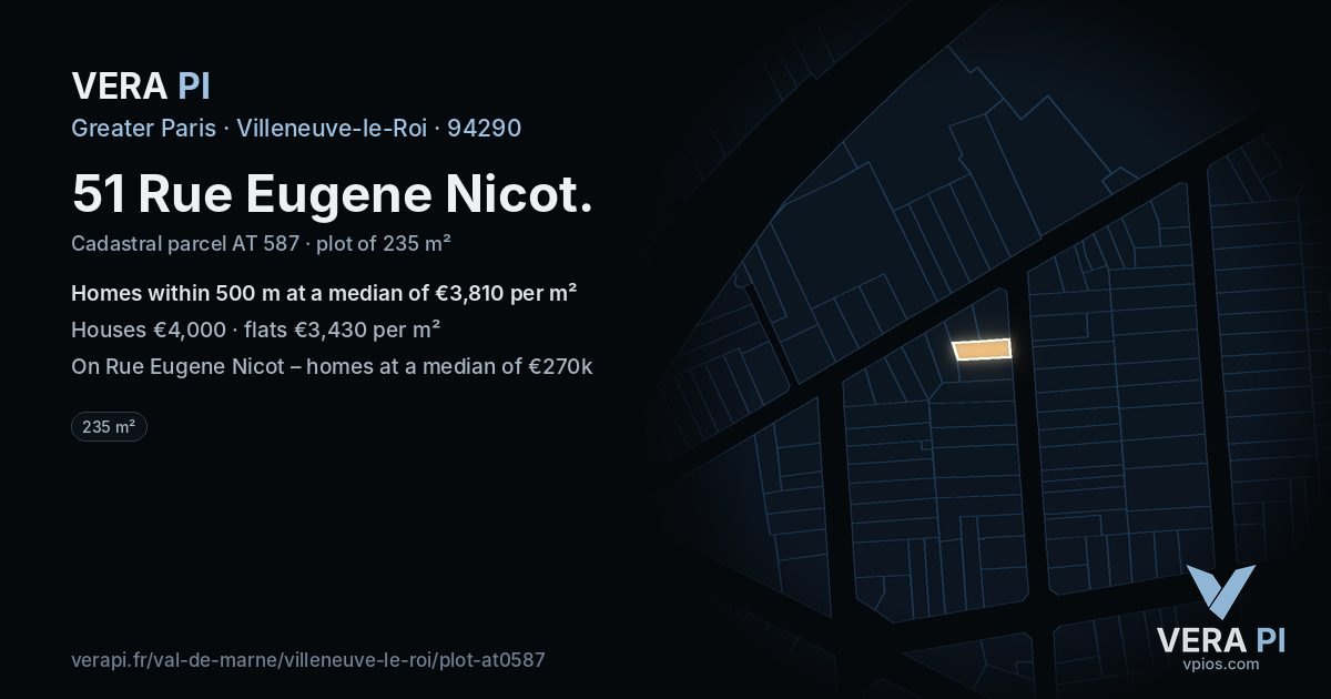 51 Rue Eugene Nicot, Villeneuve-le-Roi at night – the plot lit, the parcels around coloured by the prices near them