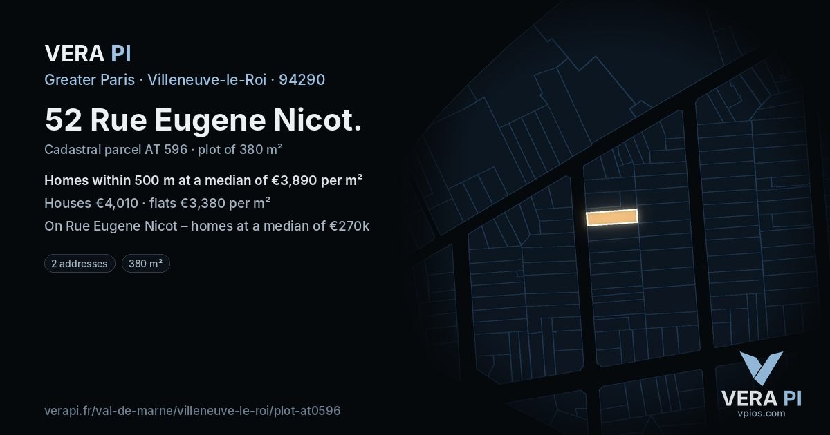 52 Rue Eugene Nicot, Villeneuve-le-Roi at night – the plot lit, the parcels around coloured by the prices near them