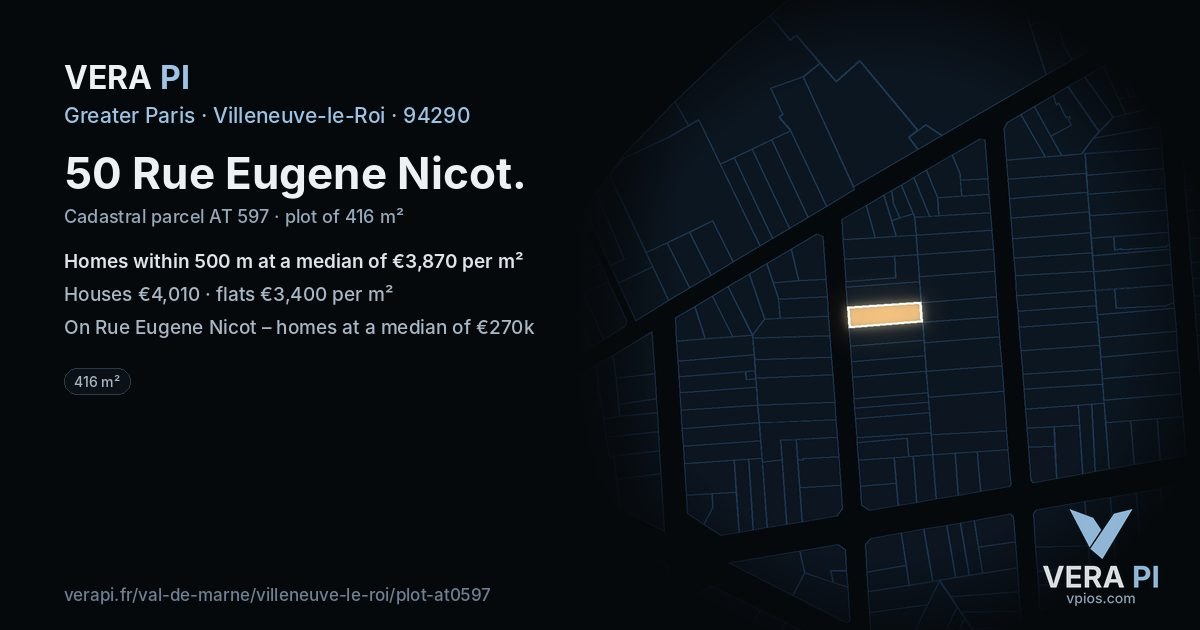 50 Rue Eugene Nicot, Villeneuve-le-Roi at night – the plot lit, the parcels around coloured by the prices near them