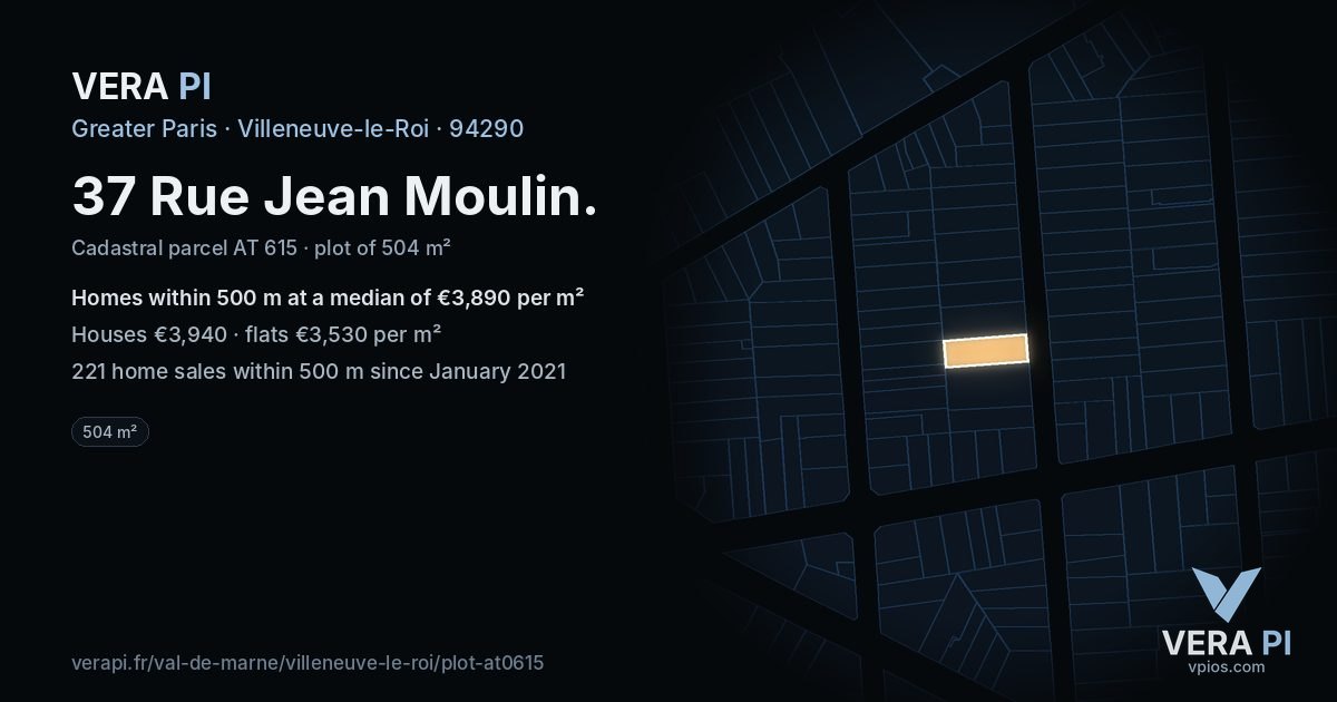 37 Rue Jean Moulin, Villeneuve-le-Roi at night – the plot lit, the parcels around coloured by the prices near them