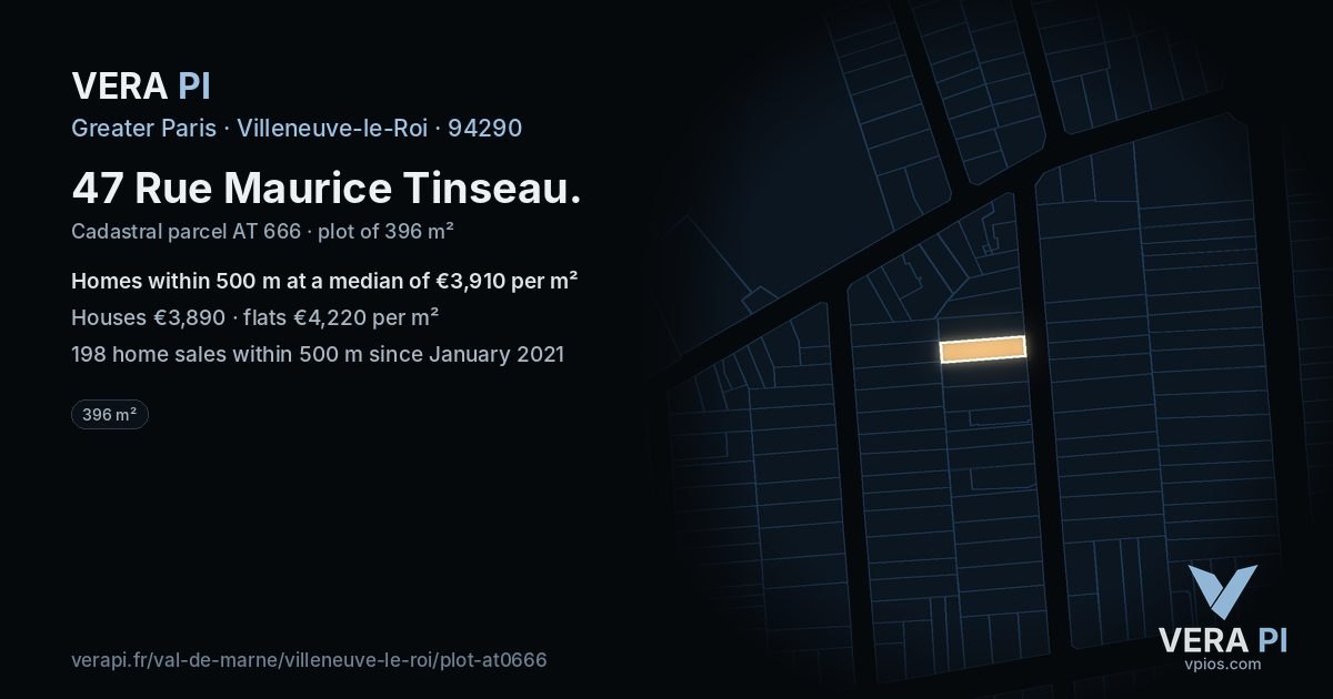 47 Rue Maurice Tinseau, Villeneuve-le-Roi at night – the plot lit, the parcels around coloured by the prices near them