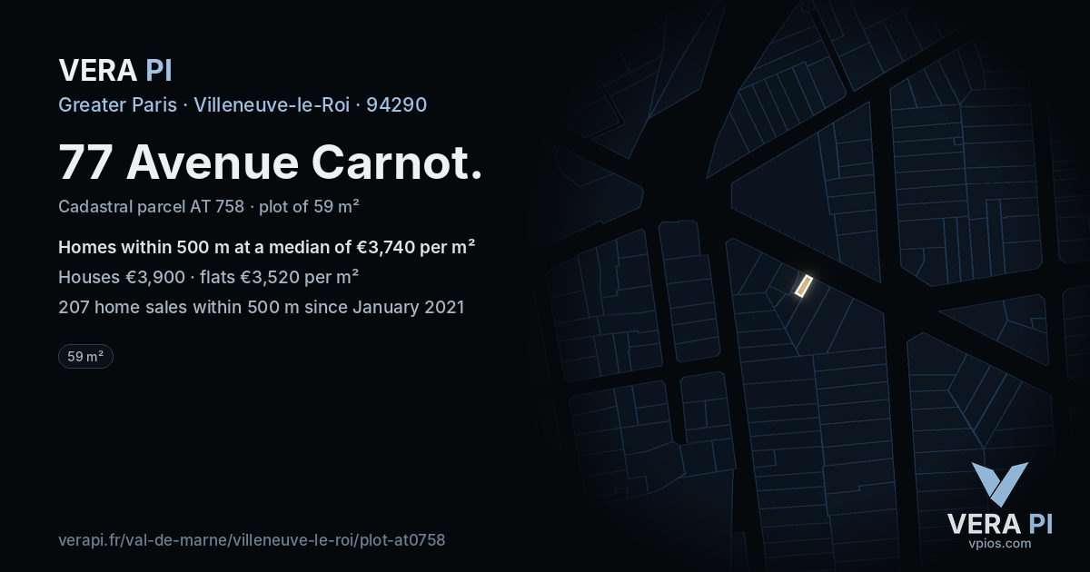 77 Avenue Carnot, Villeneuve-le-Roi at night – the plot lit, the parcels around coloured by the prices near them