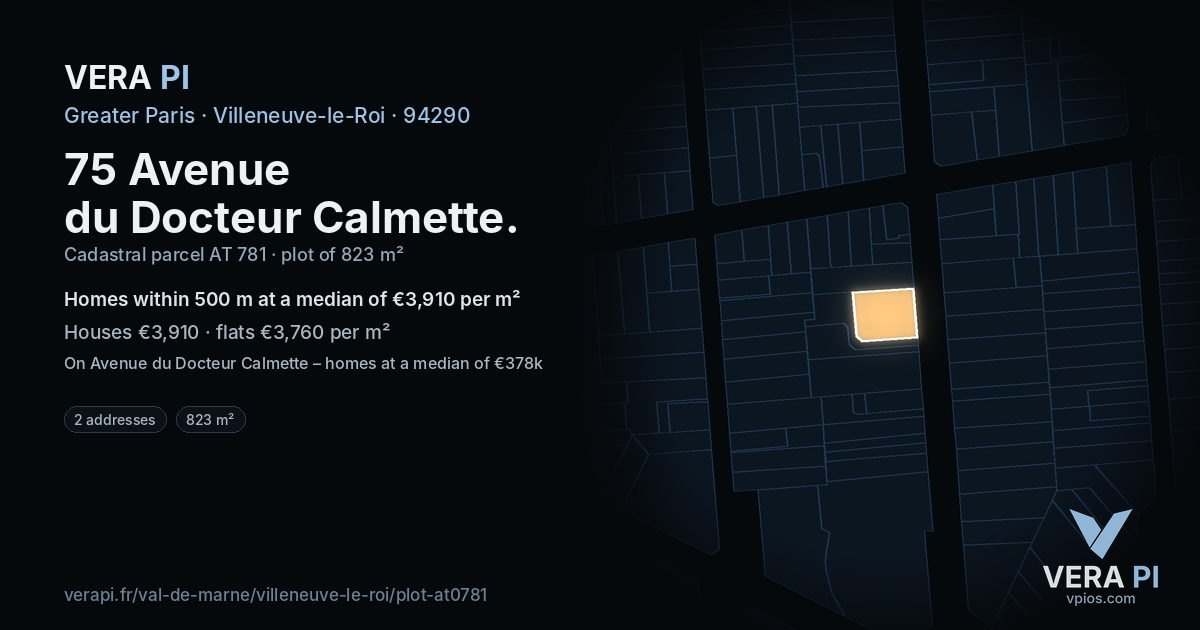 75 Avenue du Docteur Calmette, Villeneuve-le-Roi at night – the plot lit, the parcels around coloured by the prices near them