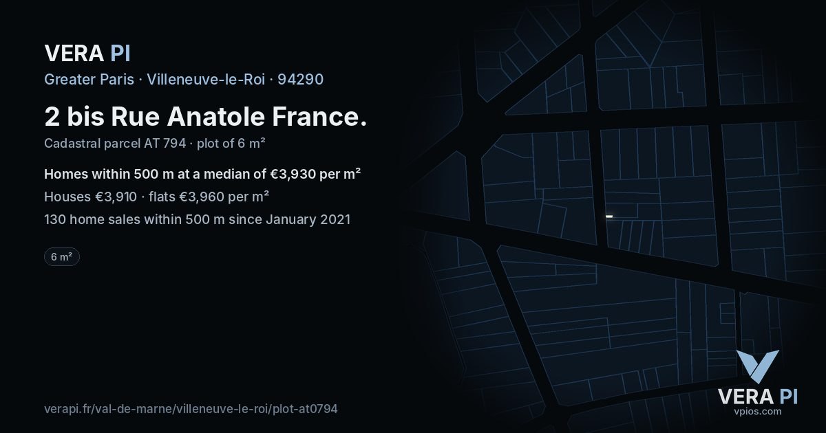 2 bis Rue Anatole France, Villeneuve-le-Roi at night – the plot lit, the parcels around coloured by the prices near them