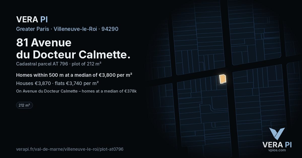 81 Avenue du Docteur Calmette, Villeneuve-le-Roi at night – the plot lit, the parcels around coloured by the prices near them