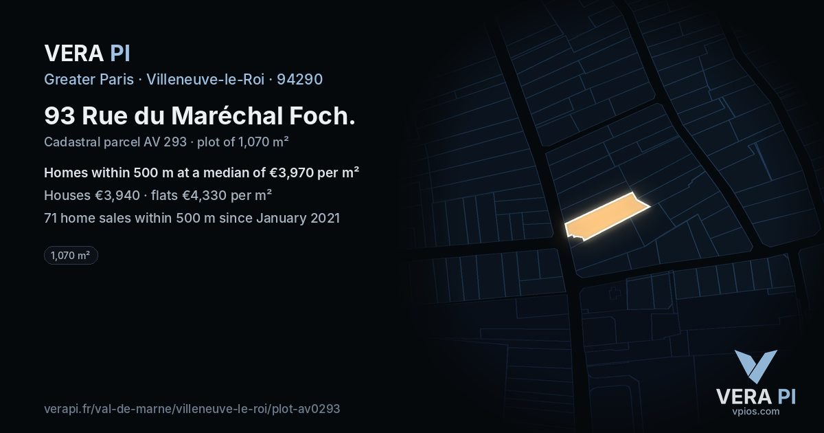 93 Rue du Maréchal Foch, Villeneuve-le-Roi at night – the plot lit, the parcels around coloured by the prices near them