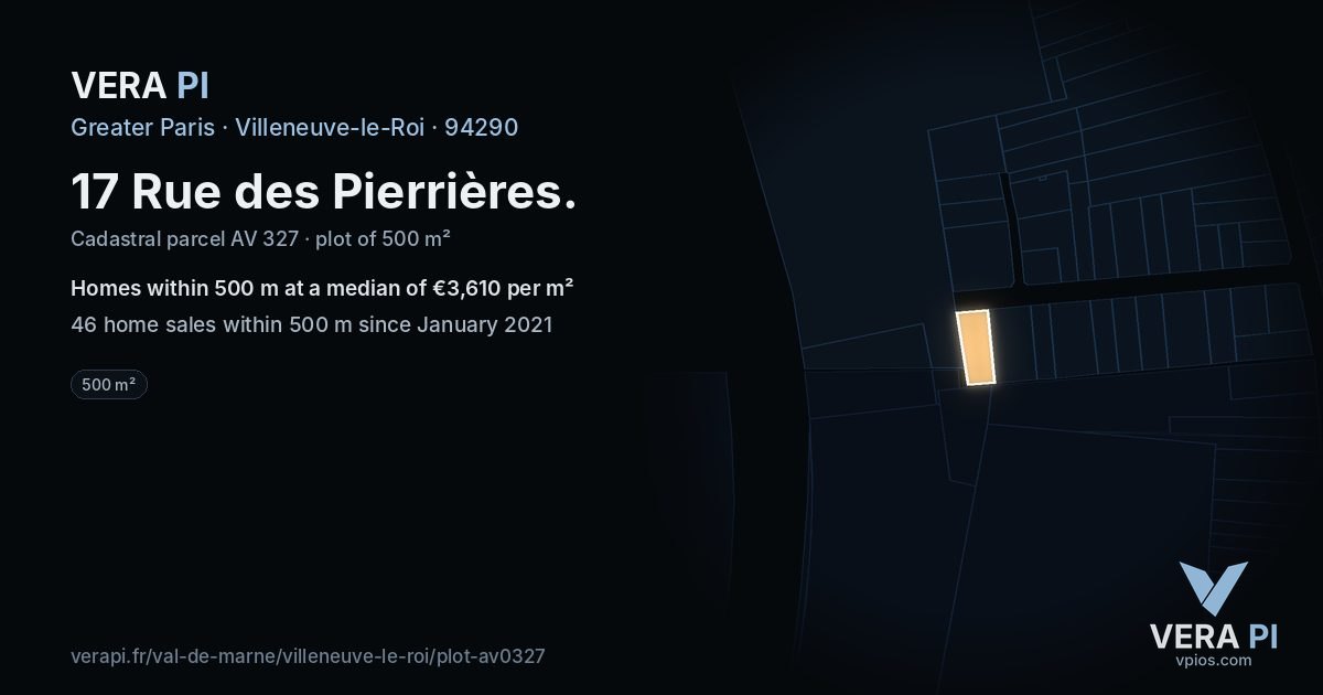 17 Rue des Pierrières, Villeneuve-le-Roi at night – the plot lit, the parcels around coloured by the prices near them