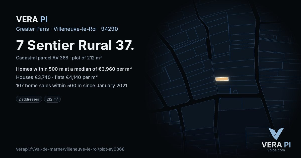7 Sentier Rural 37, Villeneuve-le-Roi at night – the plot lit, the parcels around coloured by the prices near them